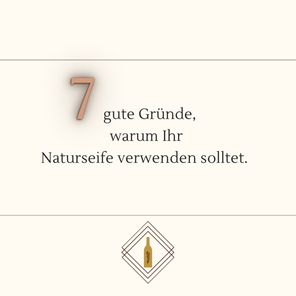 7 Gründe für Naturseife für einen nachhaltigen Lebensstil 